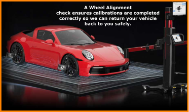 A Wheel Alignment check ensures calibrations are completed correctly.