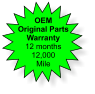 If you choose to purchase OEM Original Parts you will recieve a 12 month / 12,000 mile warranty on the parts
